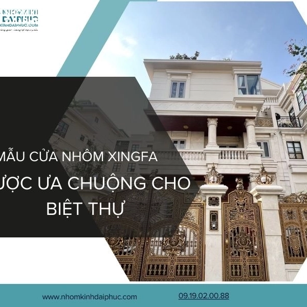 7-mau-cua-nhom-xingfa-cao-cap-danh-cho-biet-thu-hien-dai